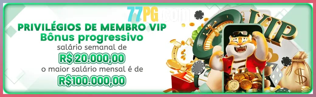 77PG bônus — cashback 15 por cento e níveis VIP